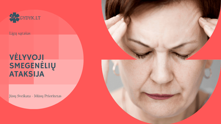 Vėlyvoji smegenėlių ataksija