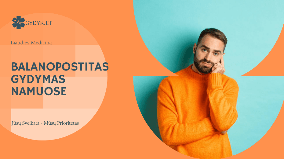 Balanopostitas gydymas namuose: ką galima atlikti savarankiškai Balanopostitas gydymas namuose: ką galima atlikti savarankiškai