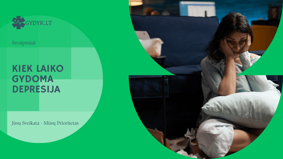 Kiek laiko gydoma depresija
