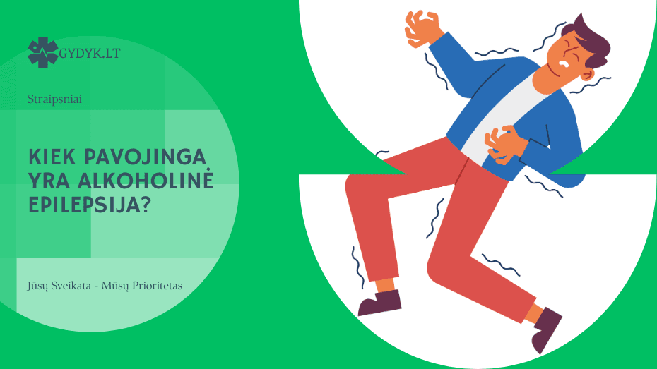 Kiek pavojinga yra alkoholinė epilepsija?