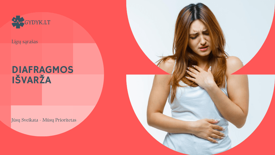 Diafragmos išvarža: kas tai, kokie simptomai ir kada reikia gydymo
