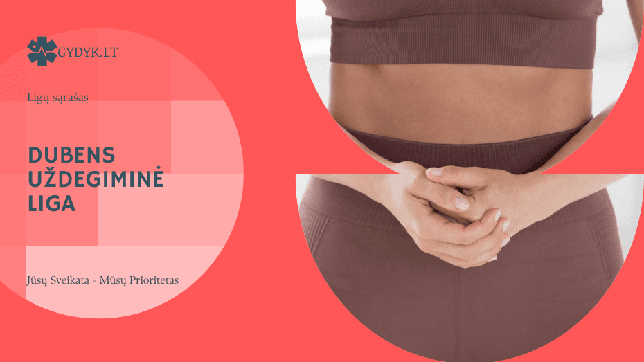 Dubens uždegiminė liga: kas tai, simptomai ir kodėl svarbu gydyti laiku