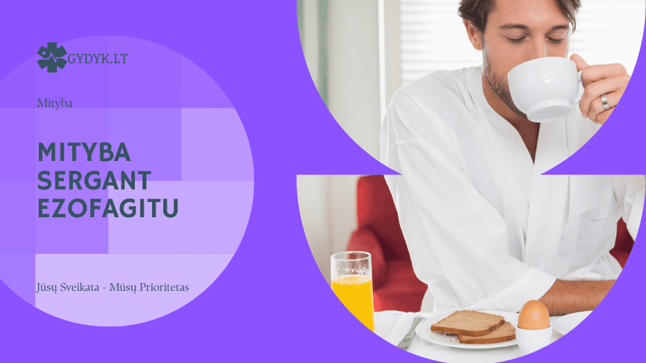 Mityba sergant ezofagitu: ką galima ir ko negalima valgyti?