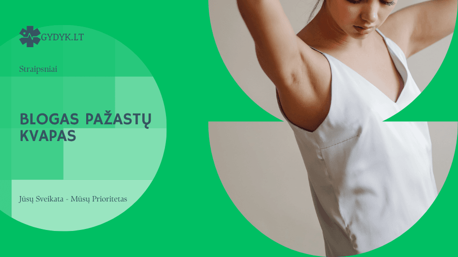 Blogas pažastų kvapas