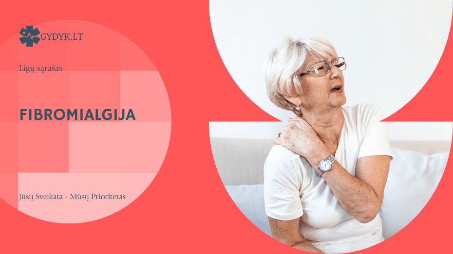 Fibromialgija: kas tai ir kokie simptomai