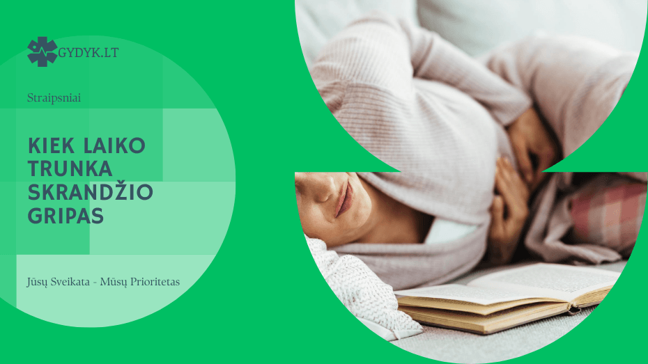 Kiek laiko trunka skrandžio gripas