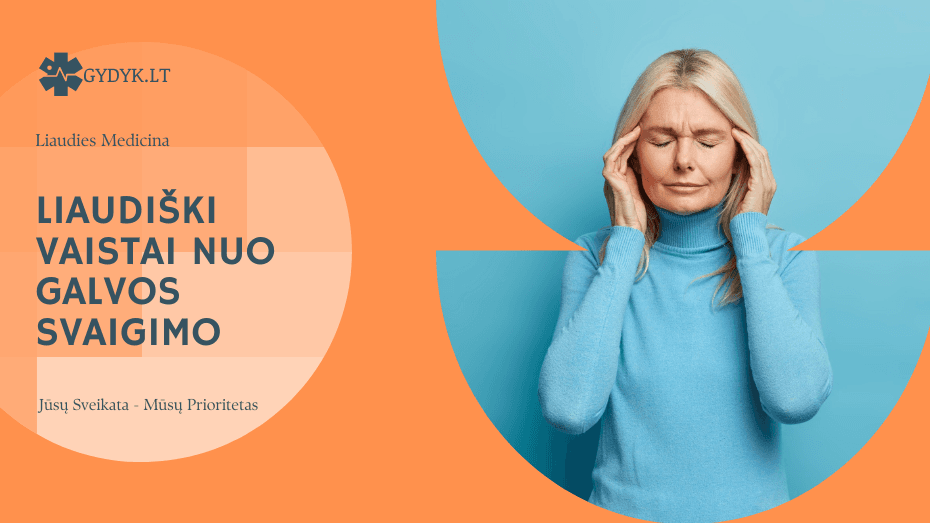 Liaudiški vaistai nuo galvos svaigimo