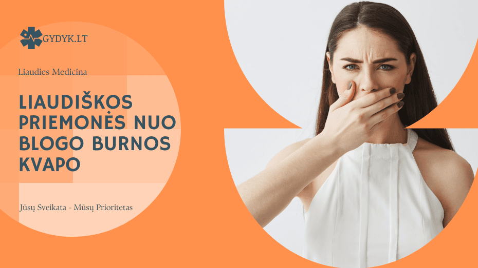 Liaudiškos priemonės nuo blogo burnos kvapo