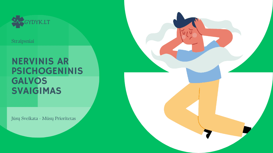 Nervinis ar psichogeninis galvos svaigimas