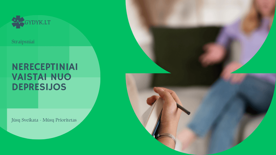 Nereceptiniai vaistai nuo depresijos: ką galima vartoti saugiai?