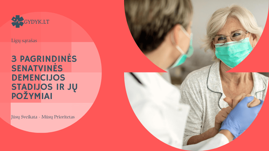 3 pagrindinės senatvinės demencijos stadijos ir jų požymiai