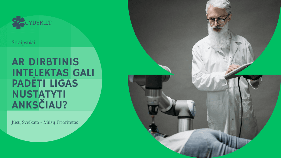 Ar dirbtinis intelektas gali padėti ligas nustatyti anksčiau