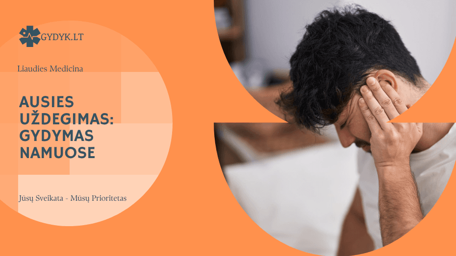 Ausies uždegimas gydymas namuose