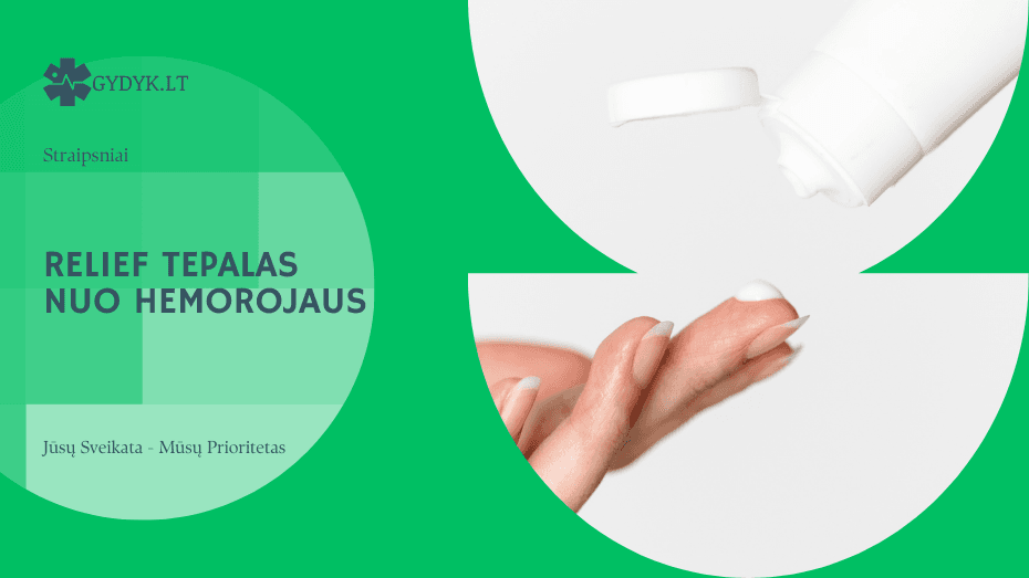 Relief tepalas nuo hemorojaus
