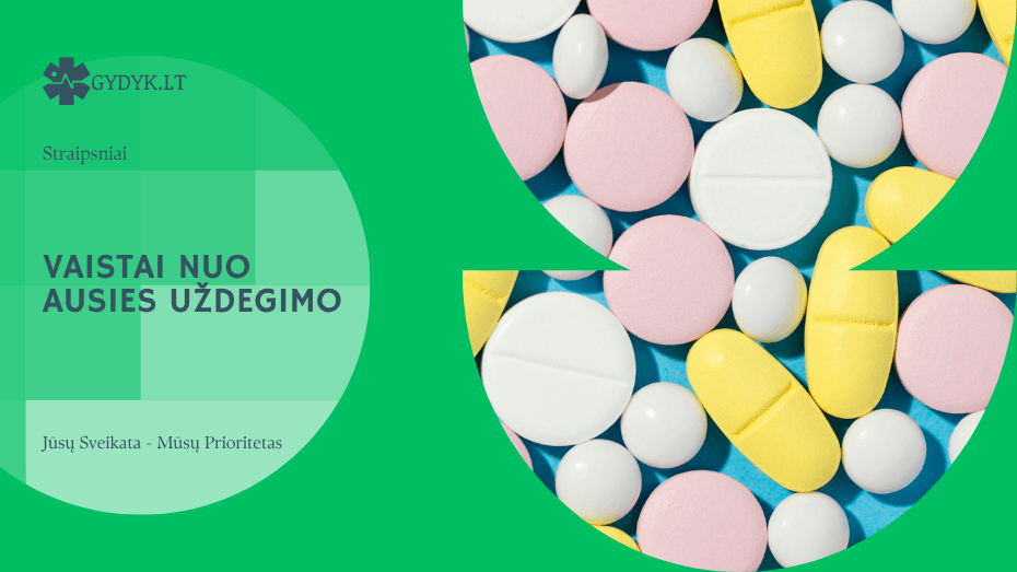 Vaistai nuo ausies uždegimo