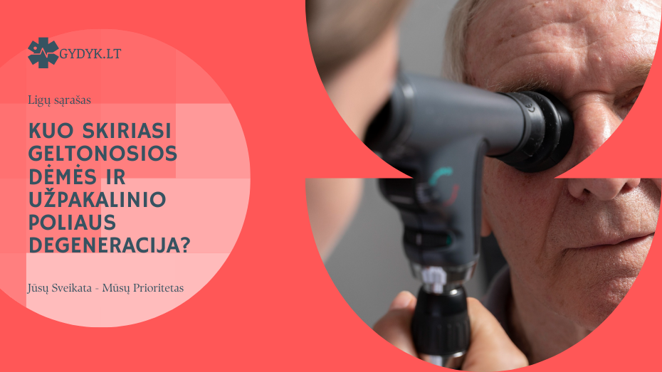 Kuo skiriasi geltonosios dėmės ir užpakalinio poliaus degeneracija?