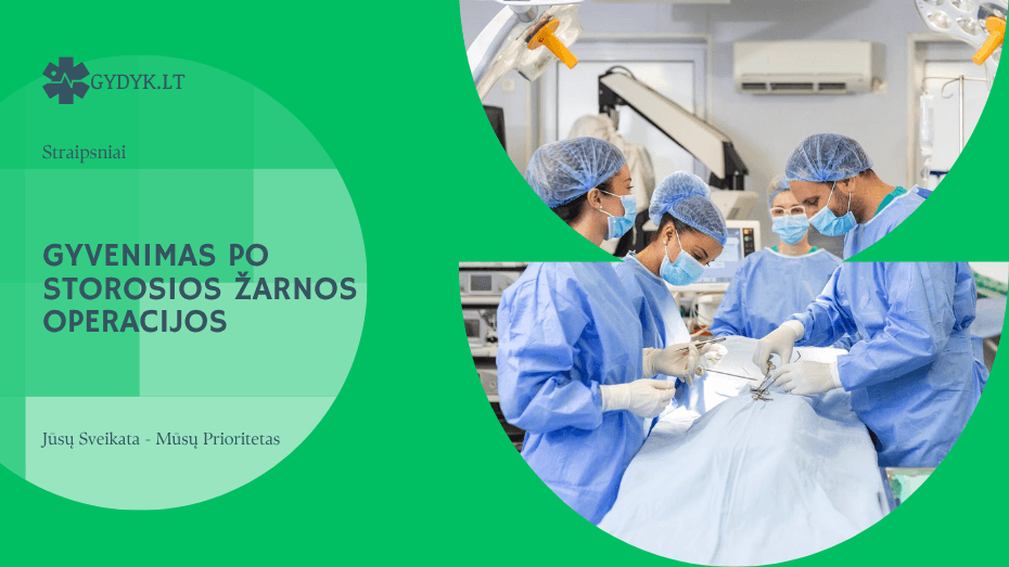 Gyvenimas po storosios žarnos operacijos: ko tikėtis ir kaip prisitaikyti?