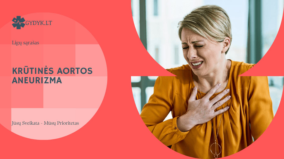 Krūtinės aortos aneurizma: simptomai ir diagnostika