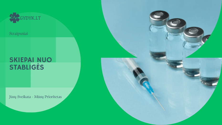 Skiepai nuo stabligės: kada skiepytis, galiojimas ir šalutinis poveikis