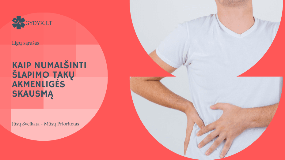 Kaip numalšinti šlapimo takų akmenligės skausmą: veiksmingi būdai ir ką būtina žinoti