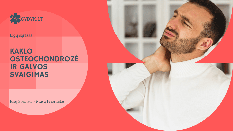 Kaklo osteochondrozė ir galvos svaigimas gali būti glaudžiai susiję