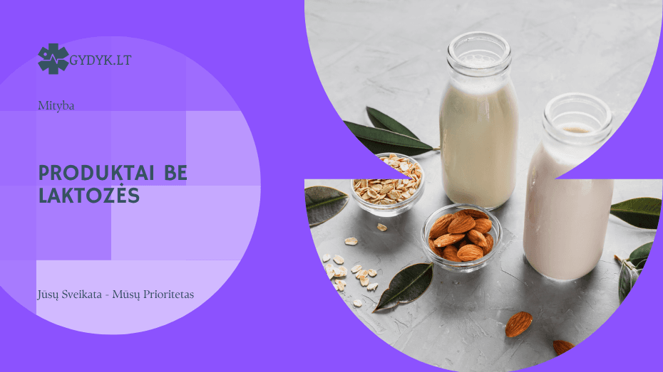 Produktai be laktozės, kuriuos galite valgyti be baimės