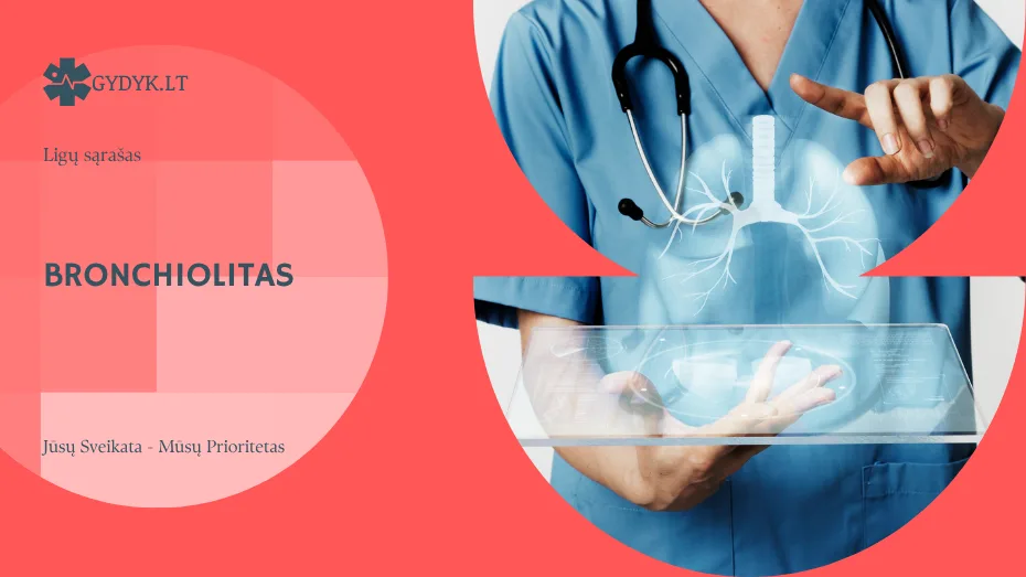 Bronchiolitas – viskas, ką reikia žinoti apie kvėpavimo takų uždegimą