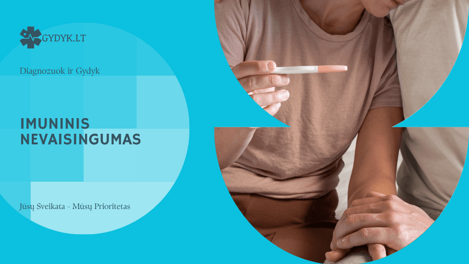 Imuninis nevaisingumas: priežastys, simptomai ir gydymo galimybės