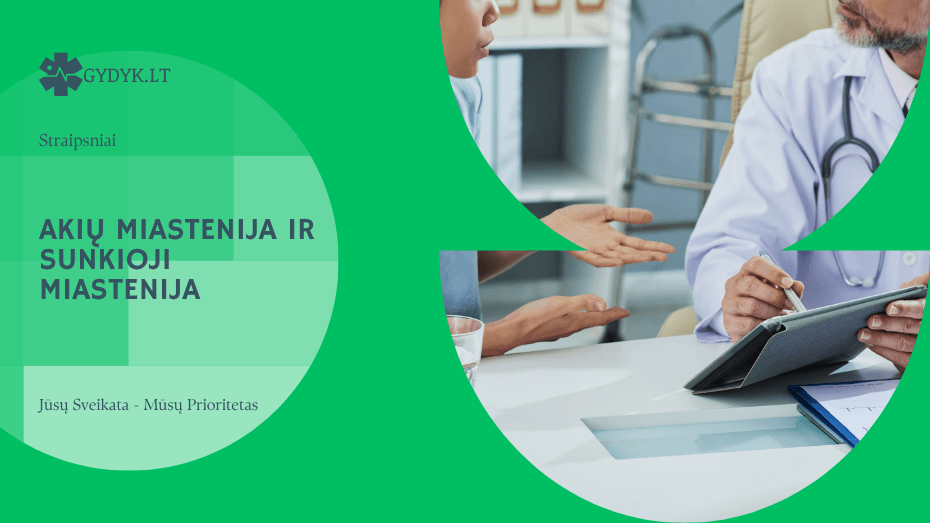 Akių miastenija ir sunkioji miastenija: formos ir simptomai