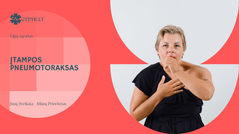 Įtampos pneumotoraksas – kaip atpažinti pirmuosius požymius ir reaguoti laiku?