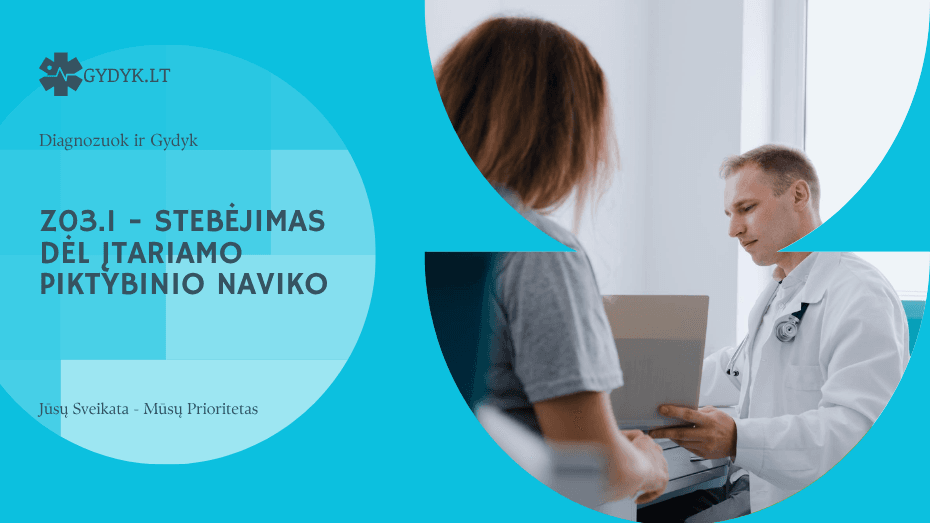 Z03.1 – stebėjimas dėl įtariamo piktybinio naviko: ką reiškia ši diagnozė?