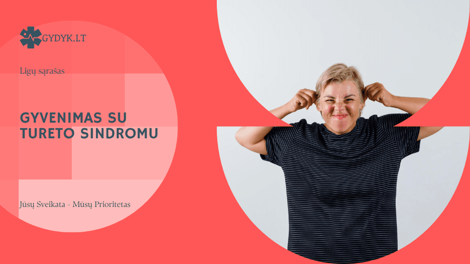 Gyvenimas su Tureto sindromu: simptomai, kasdieniai iššūkiai ir pagalbos galimybės