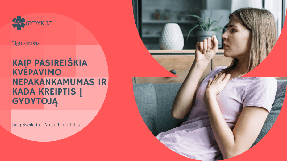 Kaip pasireiškia kvėpavimo nepakankamumas ir kada kreiptis į gydytoją