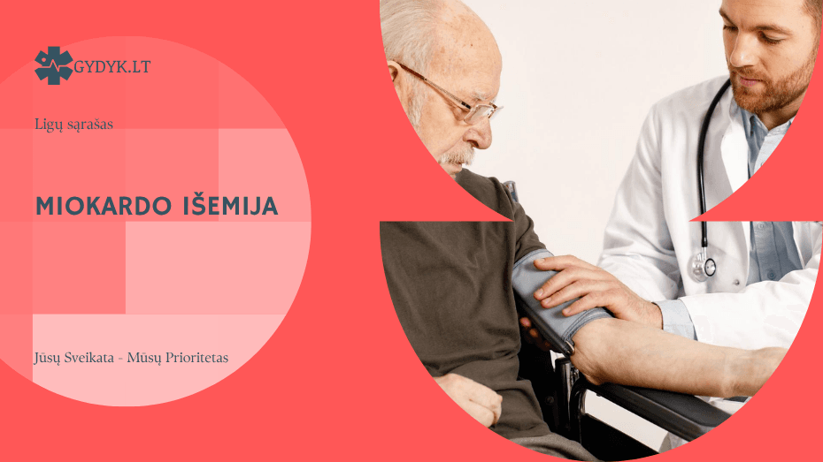 Miokardo išemija: simptomai, priežastys ir gydymas