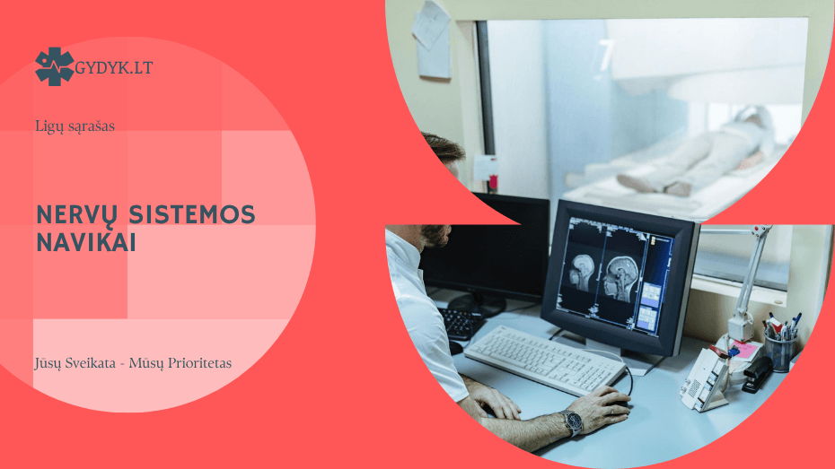 Nervų sistemos navikai: simptomai, priežastys, diagnostika ir gydymas