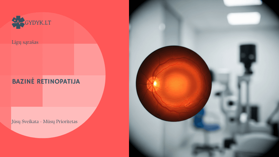 Iliustracija: Bazinė retinopatija: tinklainės kraujagyslių pakitimai ir jų reikšmė